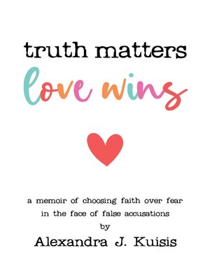 cover image of Truth Matters, Love Wins